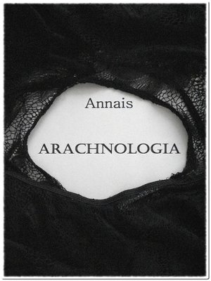 cover image of Arachnologia